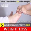 5 Best Acupressure Points For Weight Loss: Press These Points to Lose Weight