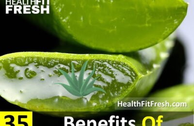 35 Benefits of Aloe Vera Juice for Hair Skin and Health