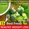 15 Best Foods that Help Healthy Weight Loss: Burn Belly Fat Fast