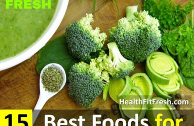 15 Best Foods that Help Healthy Weight Loss: Burn Belly Fat Fast