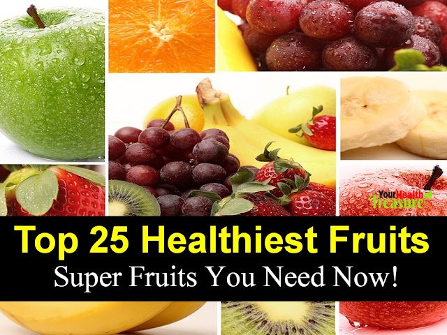 The Top 25 Healthy Fruits: Superfruits You Need Now!