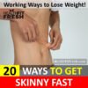 How to Get Skinny Fast: 20 Secrets to Be Skinny