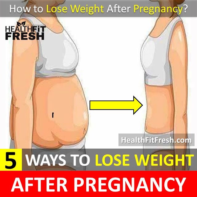 5 Easy Ways to Lose Weight After Pregnancy