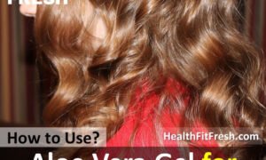 4 Ways Treat Curly Hair with Aloe Vera Gel?