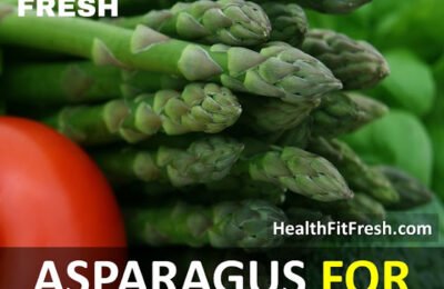 Is Asparagus Effective For Weight Loss?