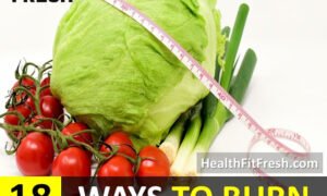 18 Effective Ways To Burn 500 Calories in One Day