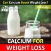 Calcium Intake and Weight Loss: Can Calcium Boost Weight Loss?
