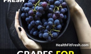Are Grapes Good For Weight Loss? Grapes Diet Recipes for Weight Loss
