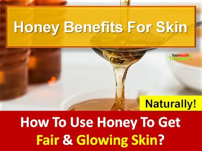 6 Ways to Use Honey to Get Glowing Skin Fast