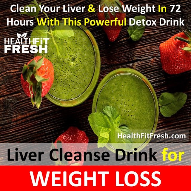 Clean Your Liver And Lose Weight In 72 Hours With This Powerful Detox Drink