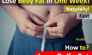 How to Lose Belly Fat in a Week?