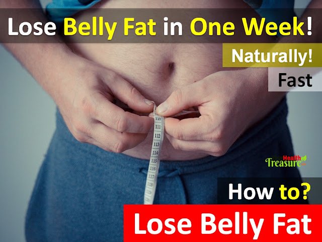 How to Lose Belly Fat in a Week?
