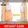 Menopause Weight Gain: What Causes Menopause Weight Gain: Prevention & Treatments
