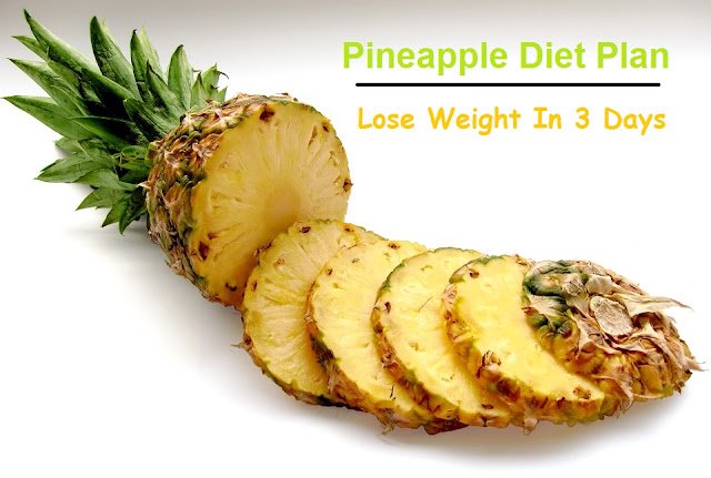 Pineapple Diet Plan for Weight Loss: Lose Weight Fast In 3 Days