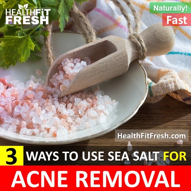 3 Ways to Use Sea Salt for Acne Treatment Overnight Fast