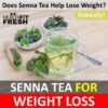 Senna Tea For Weight Loss: How to Drink Senna Tea for Weight Loss
