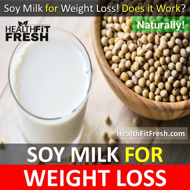Soy Milk for Weight Loss: Drinking Soy Milk for Weight Loss: Does It Work?