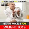 Steam Bath for Weight Loss: Do Steam Rooms Help You Lose Weight?