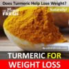 Turmeric For Weight Loss: Superfood That Burns Fat: Turmeric Tea Burns Belly Fat
